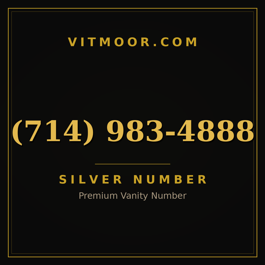 VITMOOR Silver premium number (714) 983-4888