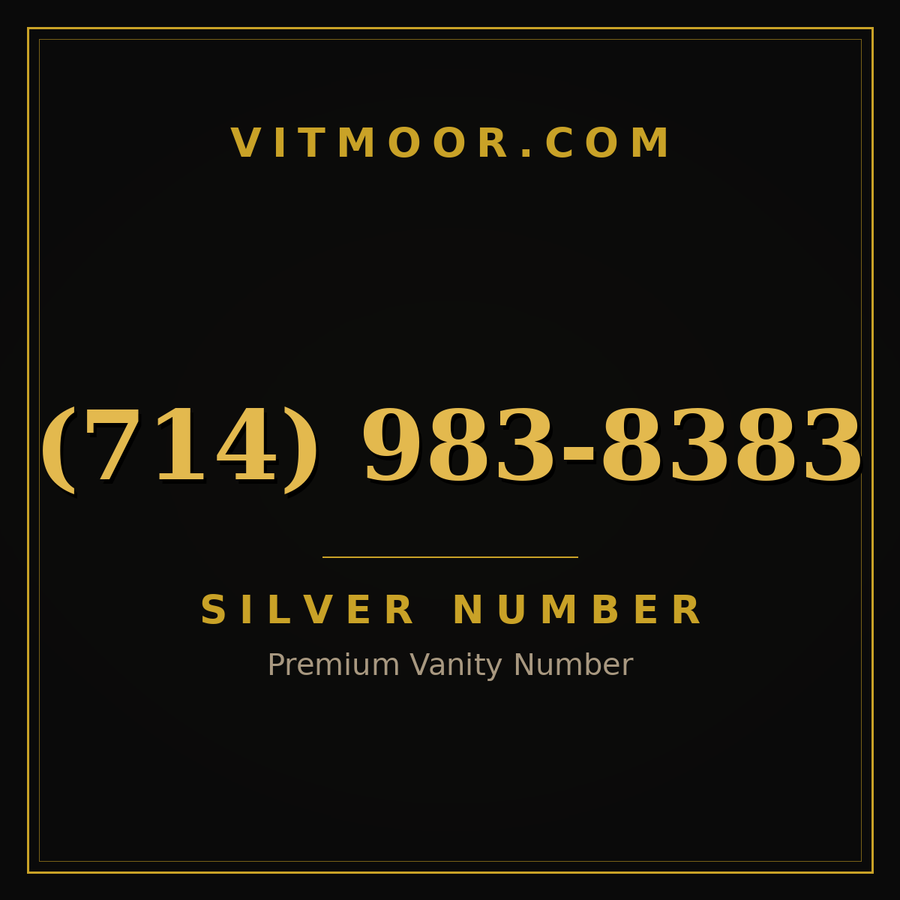 VITMOOR Silver premium number (714) 983-8383