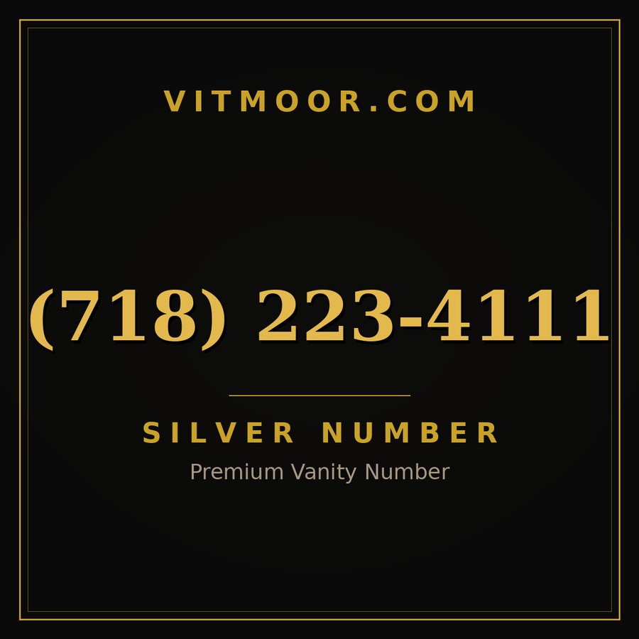 VITMOOR Silver premium number (718) 223-4111