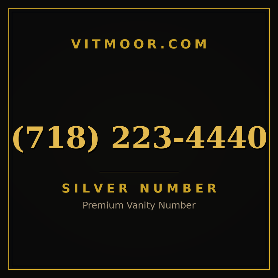 VITMOOR Silver premium number (718) 223-4440