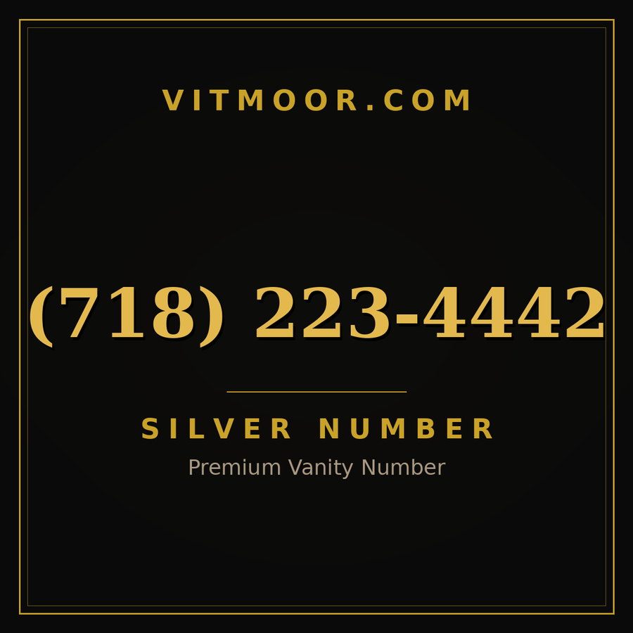 VITMOOR Silver premium number (718) 223-4442