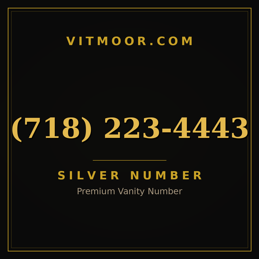 VITMOOR Silver premium number (718) 223-4443