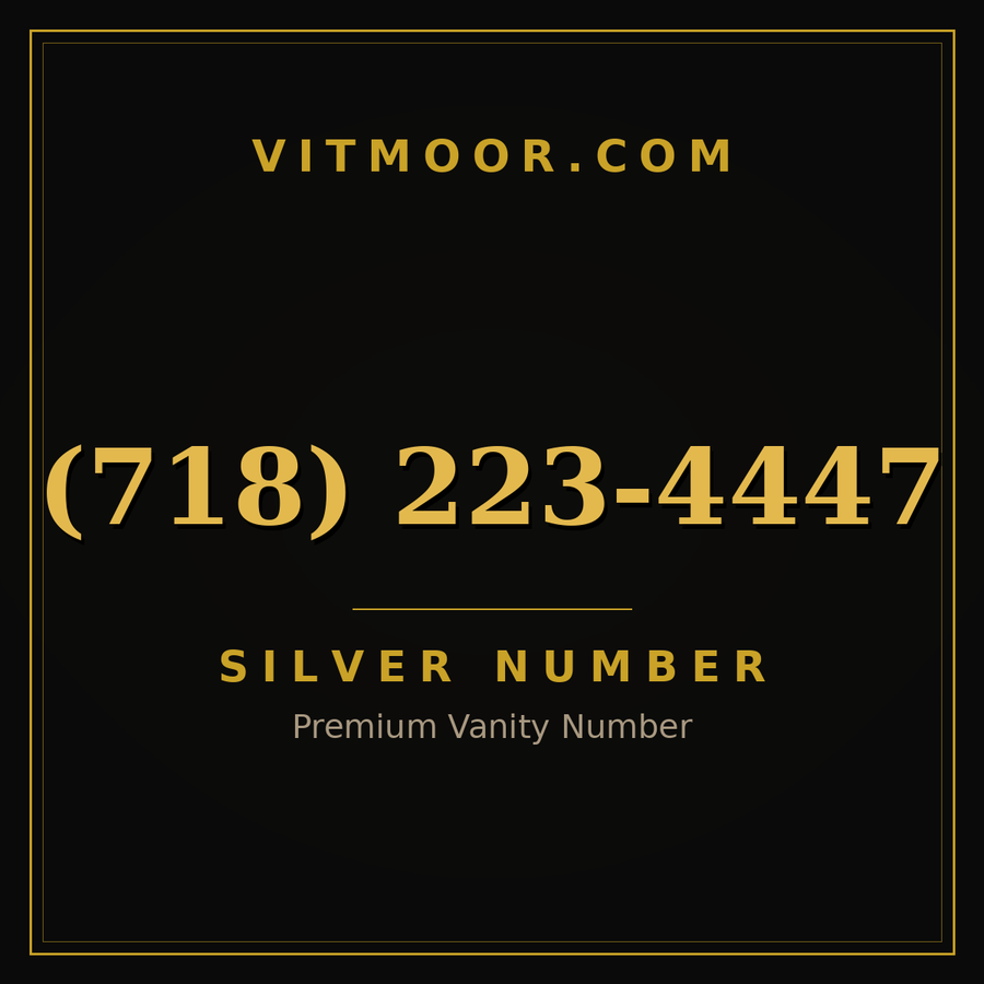 VITMOOR Silver premium number (718) 223-4447