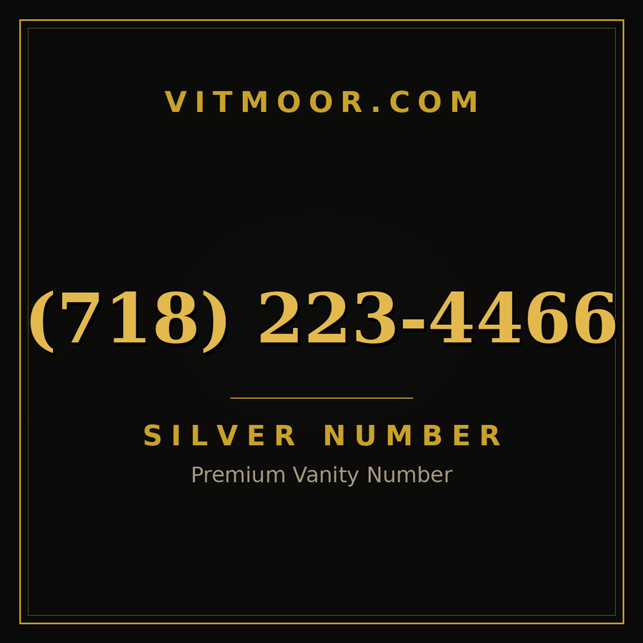 VITMOOR Silver premium number (718) 223-4466