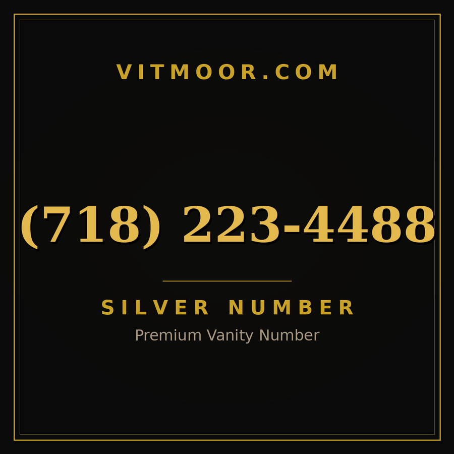 VITMOOR Silver premium number (718) 223-4488
