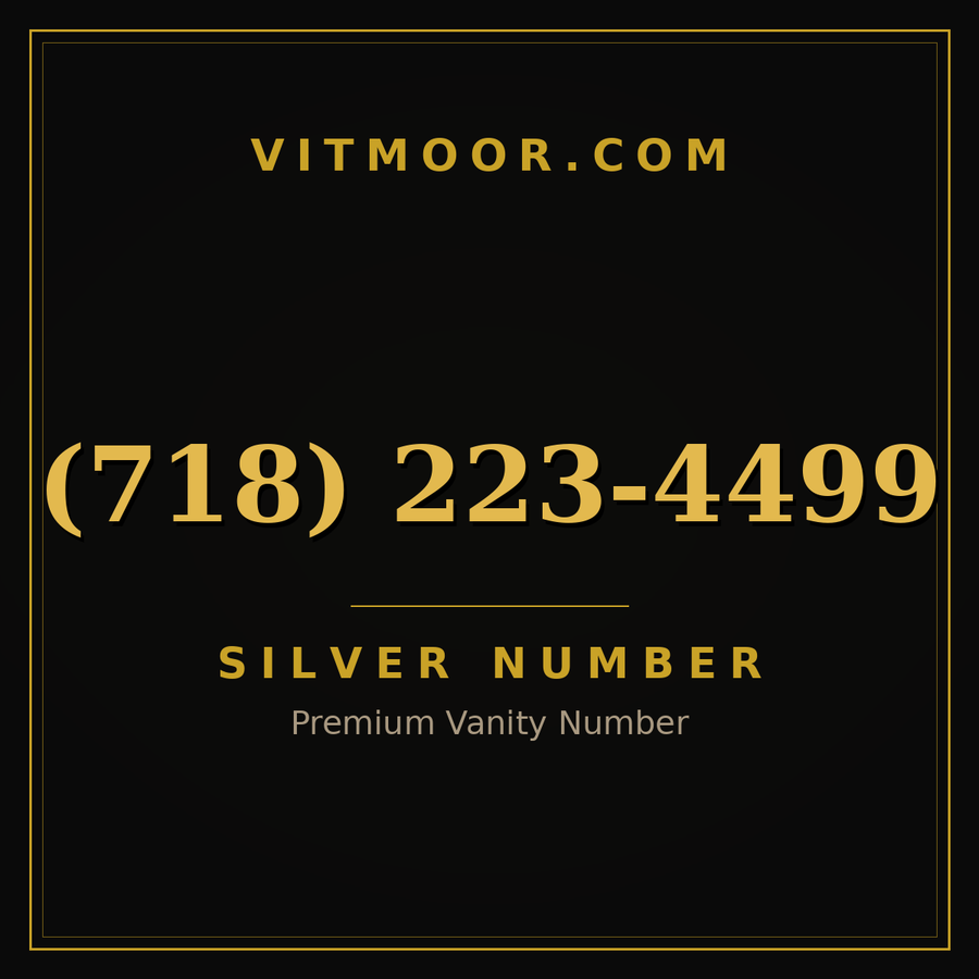 VITMOOR Silver premium number (718) 223-4499