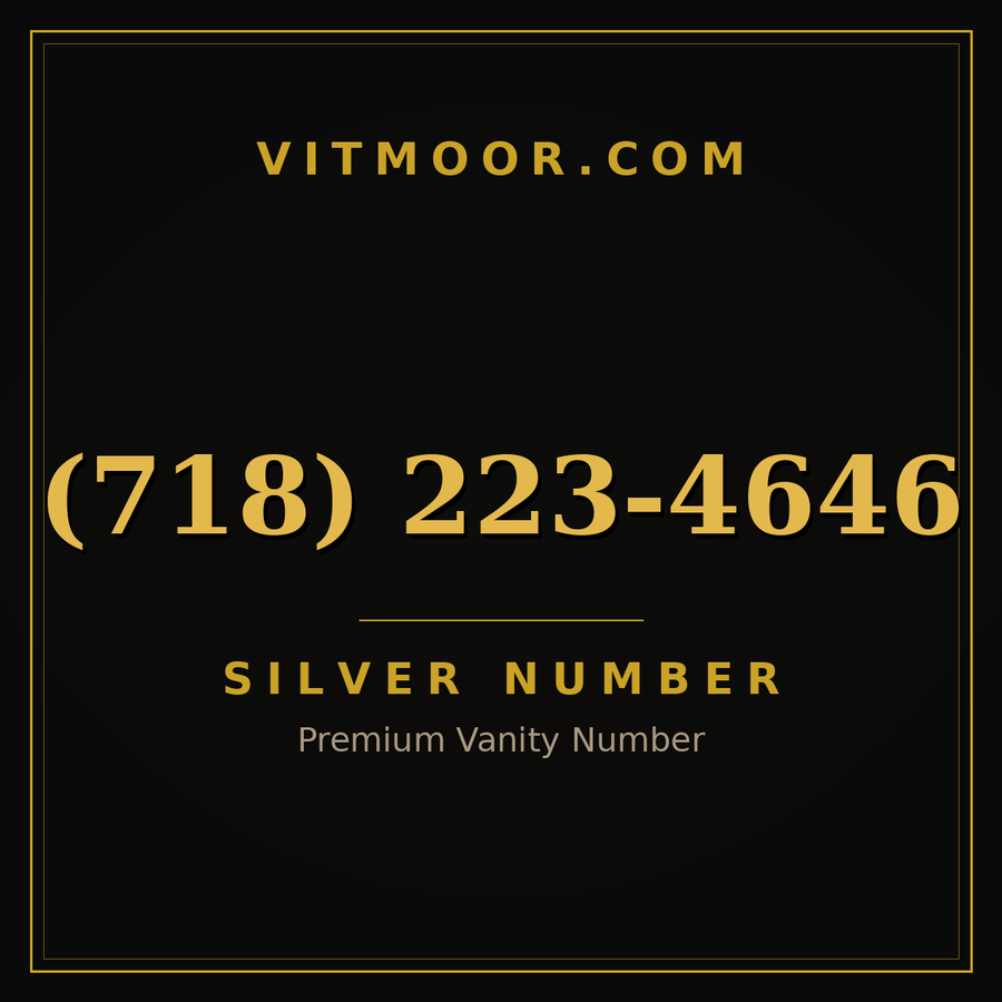 VITMOOR Silver premium number (718) 223-4646