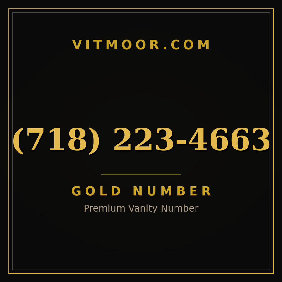 VITMOOR Gold premium number (718) 223-4663