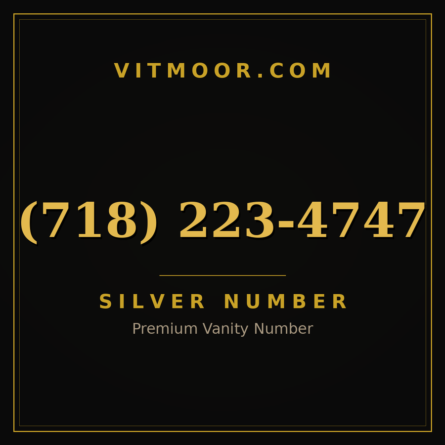 VITMOOR Silver premium number (718) 223-4747