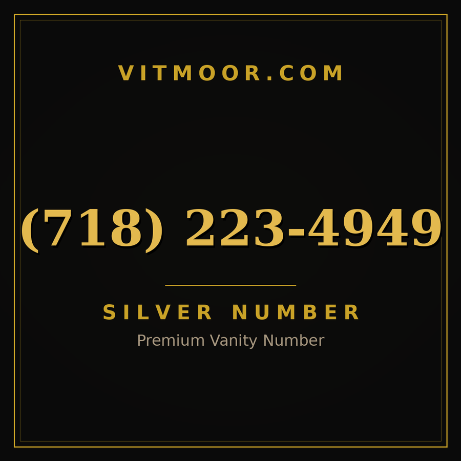 VITMOOR Silver premium number (718) 223-4949