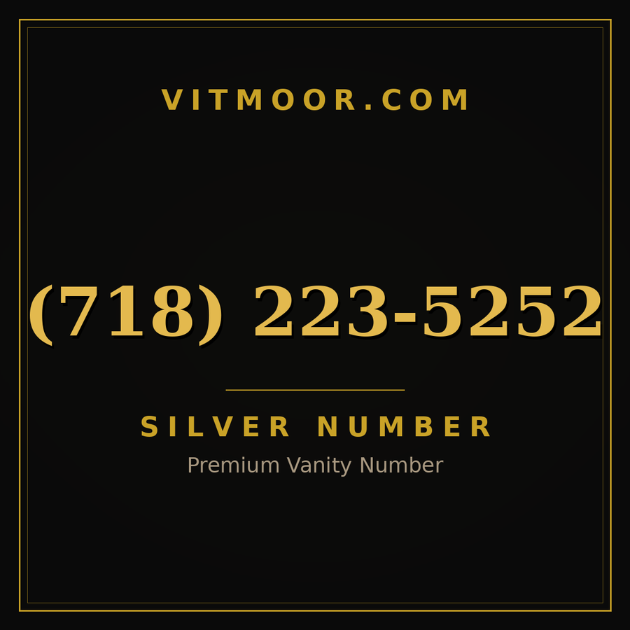 VITMOOR Silver premium number (718) 223-5252