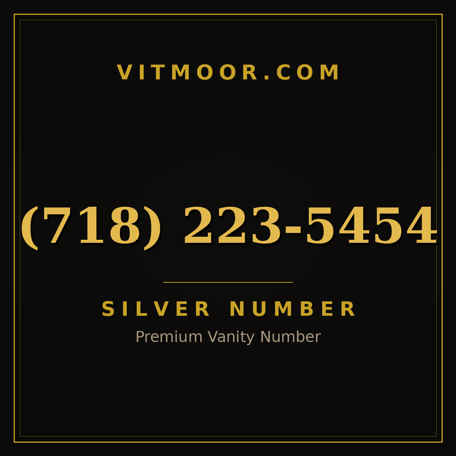 VITMOOR Silver premium number (718) 223-5454