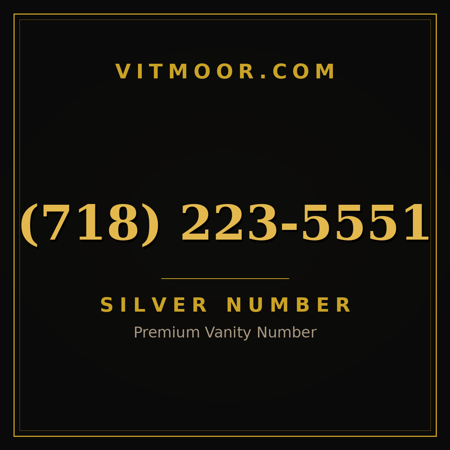 VITMOOR Silver premium number (718) 223-5551