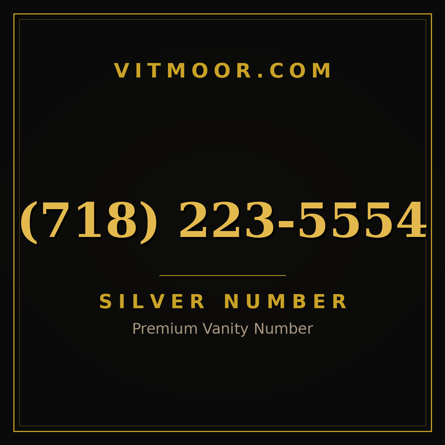 VITMOOR Silver premium number (718) 223-5554