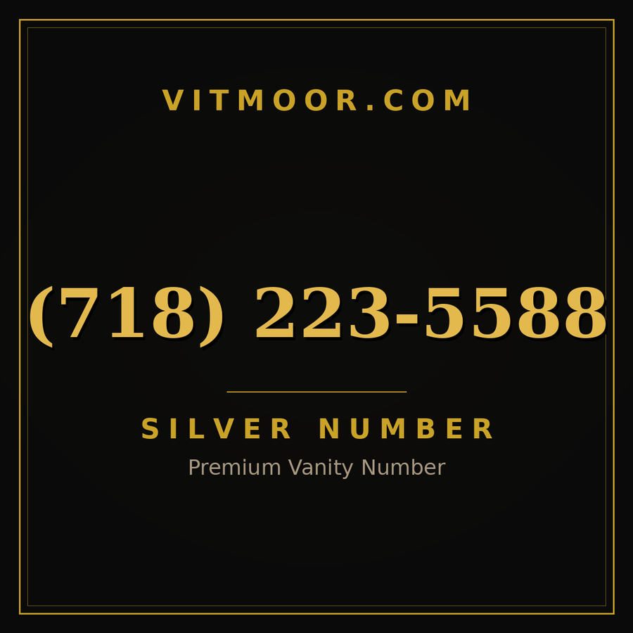 VITMOOR Silver premium number (718) 223-5588