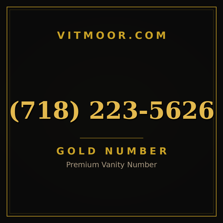 VITMOOR Gold premium number (718) 223-5626