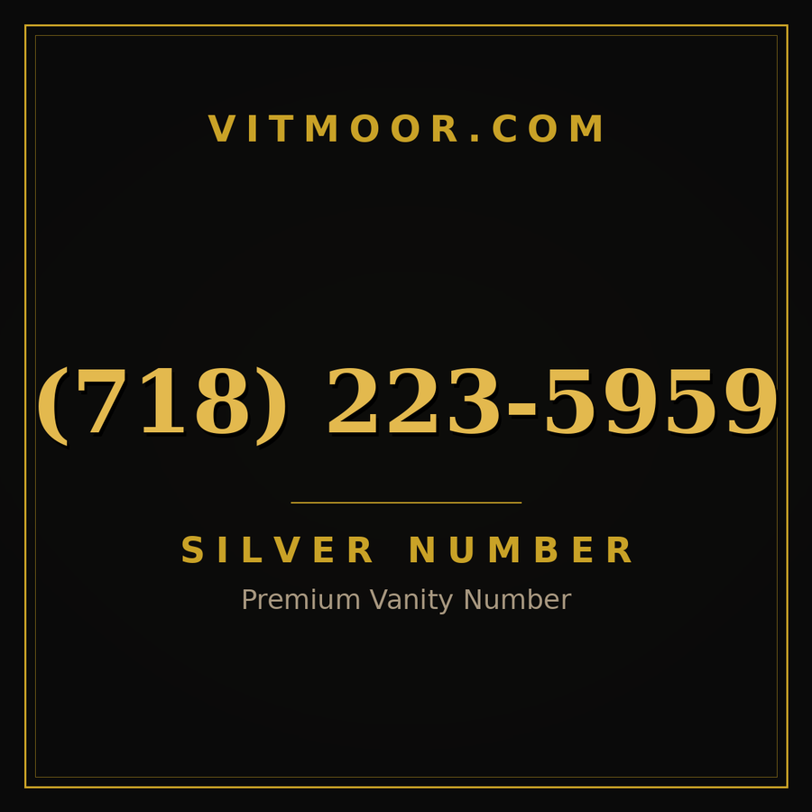 VITMOOR Silver premium number (718) 223-5959