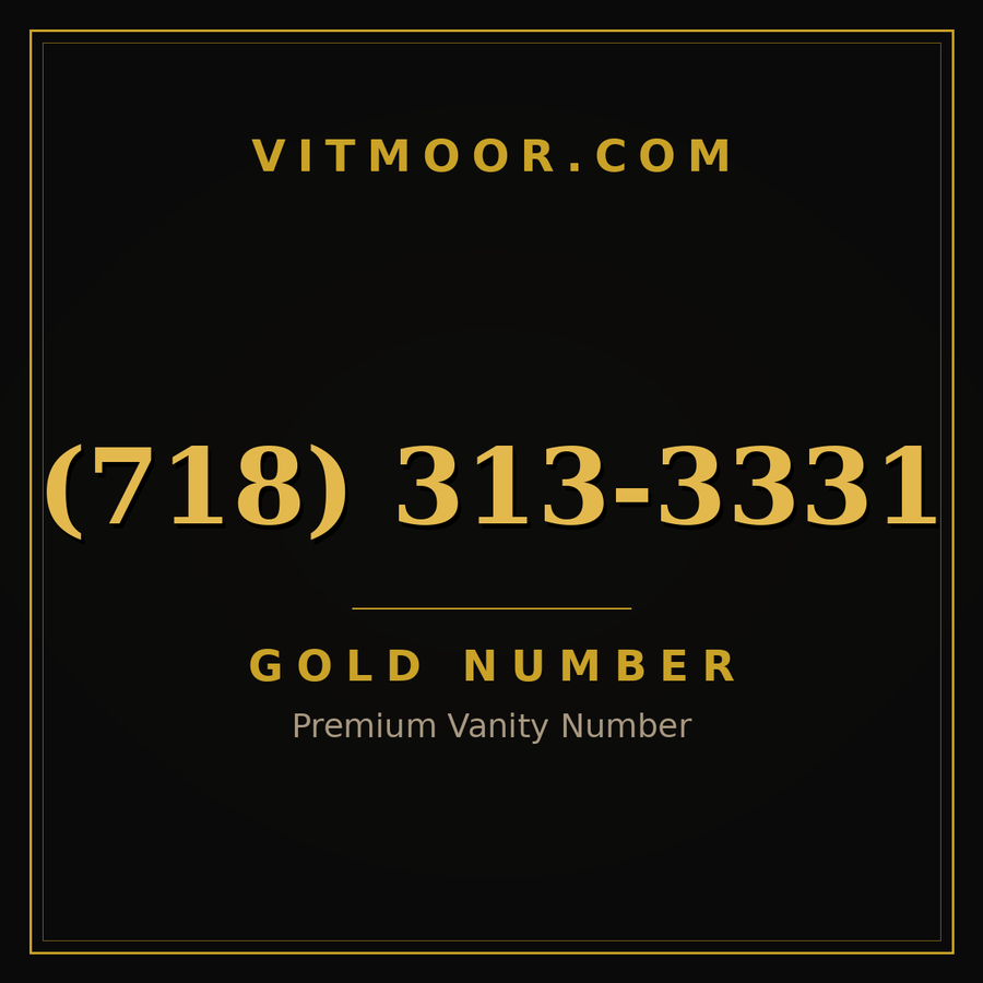 VITMOOR Gold premium number (718) 313-3331