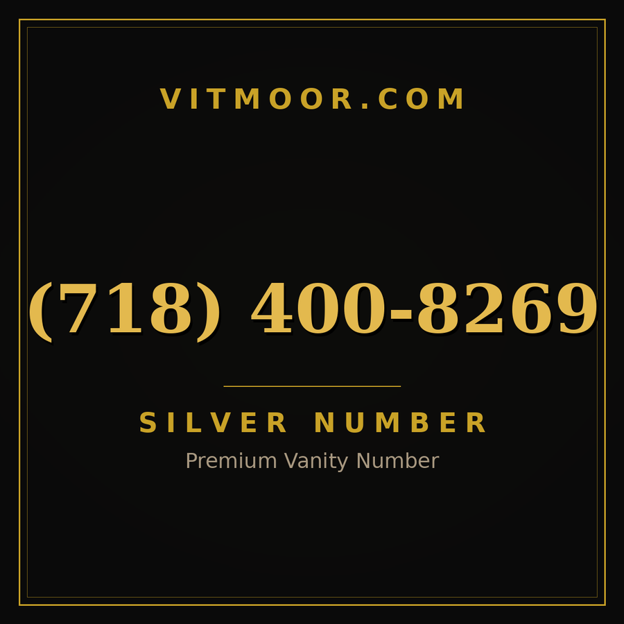 VITMOOR Silver premium number (718) 400-8269