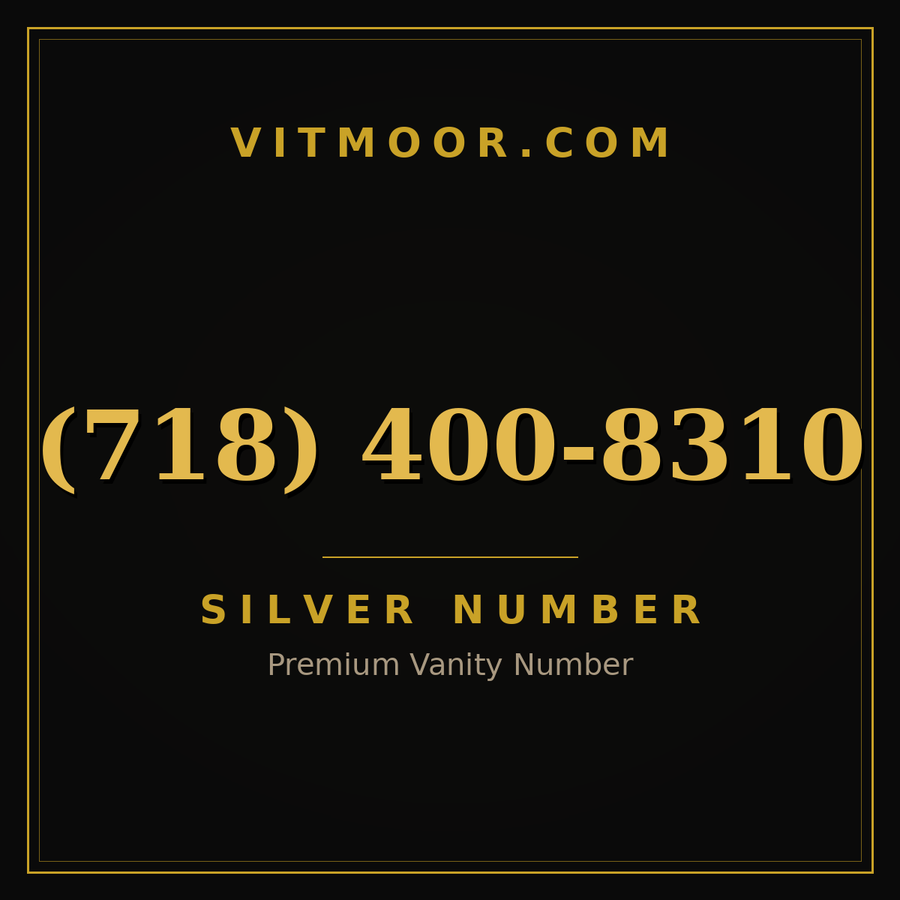 VITMOOR Silver premium number (718) 400-8310