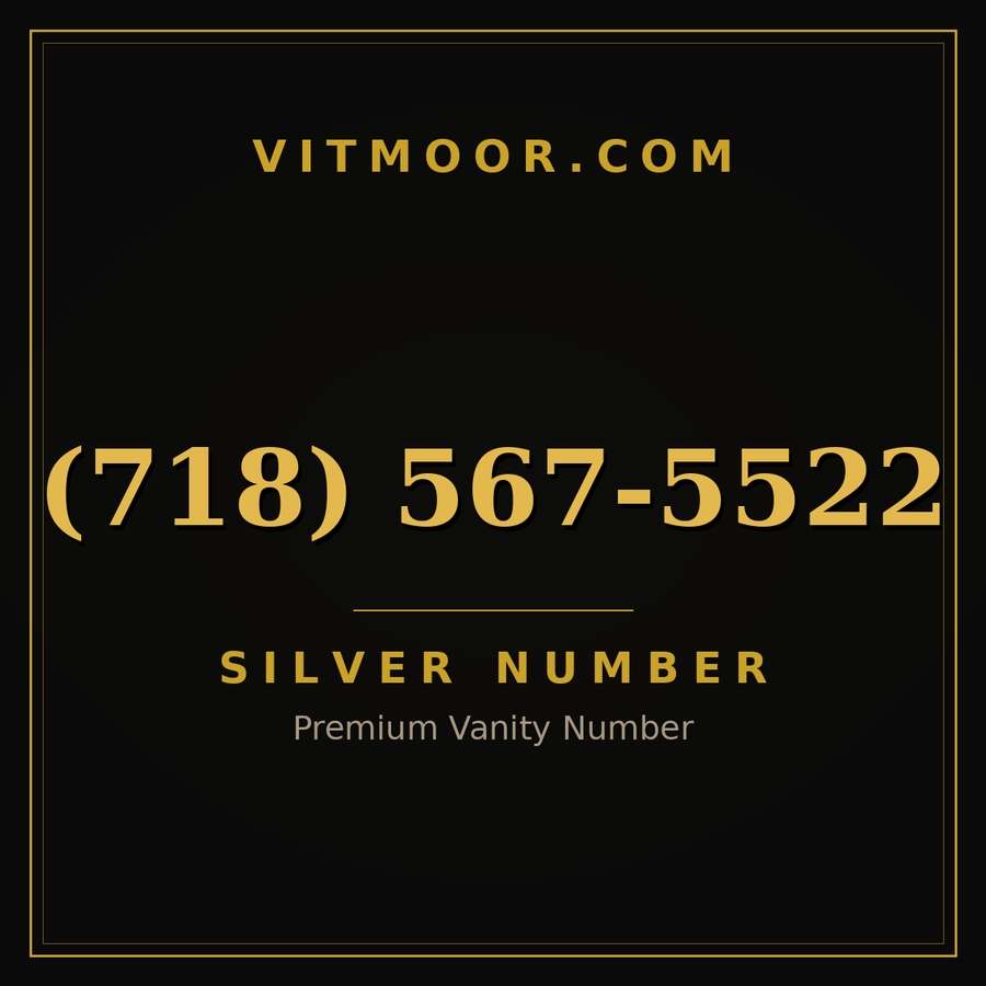 VITMOOR Silver premium number (718) 567-5522