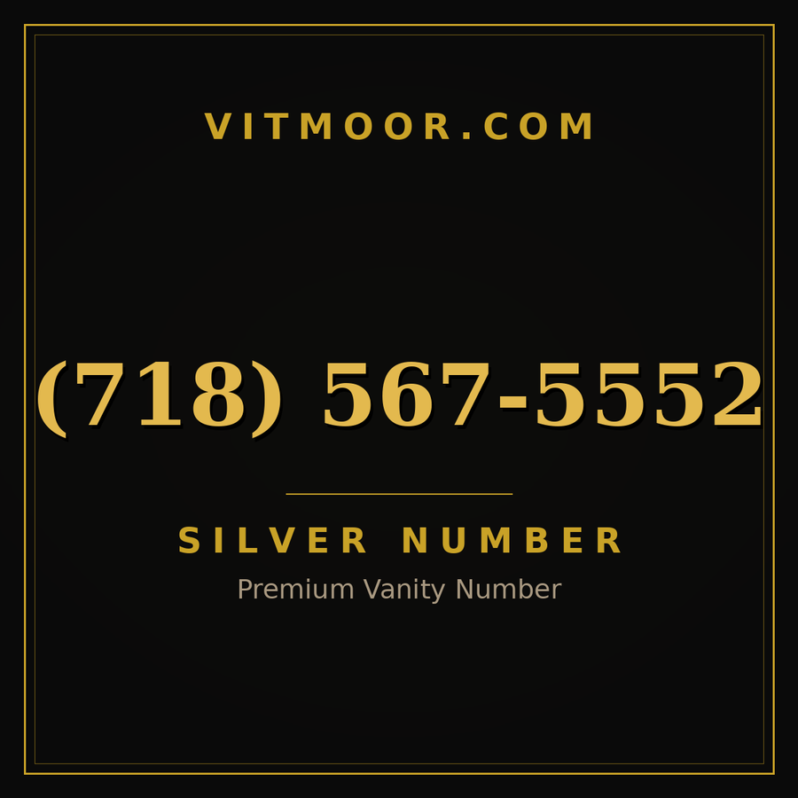 VITMOOR Silver premium number (718) 567-5552