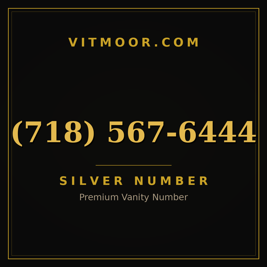 VITMOOR Silver premium number (718) 567-6444