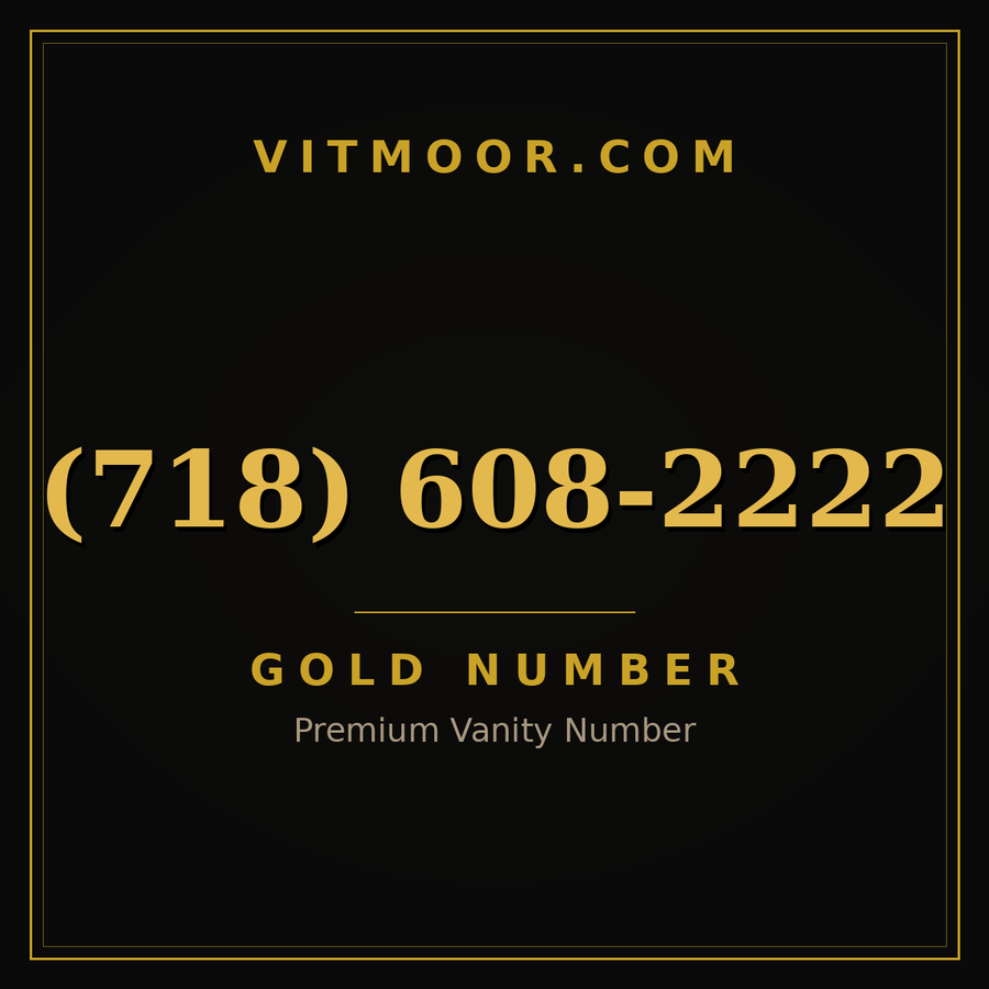 VITMOOR Gold premium number (718) 608-2222