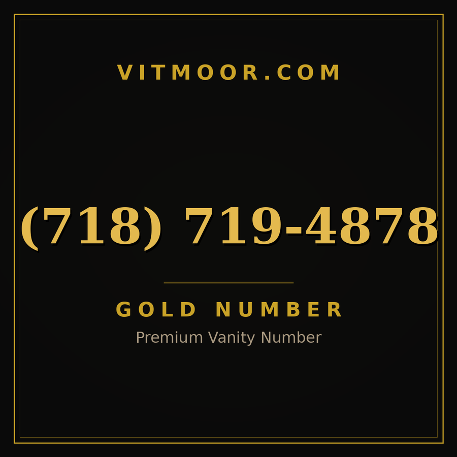 VITMOOR Gold premium number (718) 719-4878