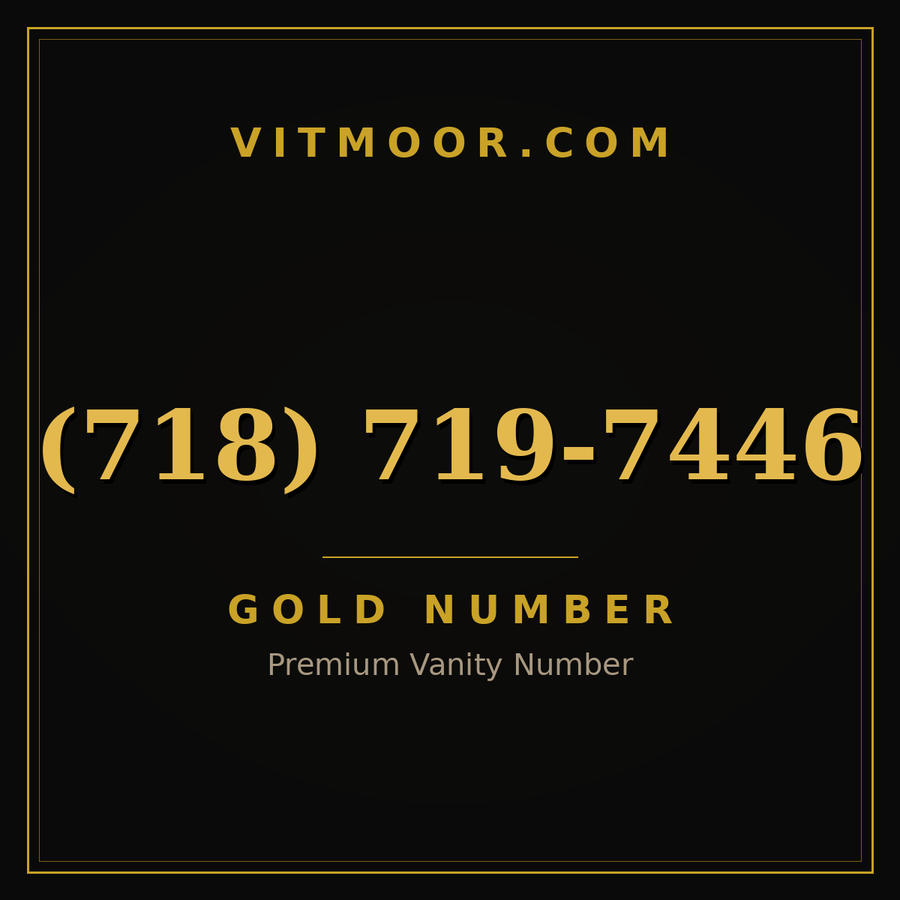 VITMOOR Gold premium number (718) 719-7446