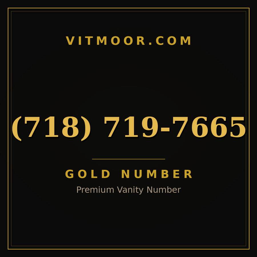 VITMOOR Gold premium number (718) 719-7665