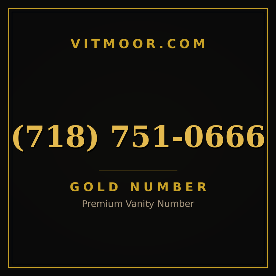 VITMOOR Gold premium number (718) 751-0666