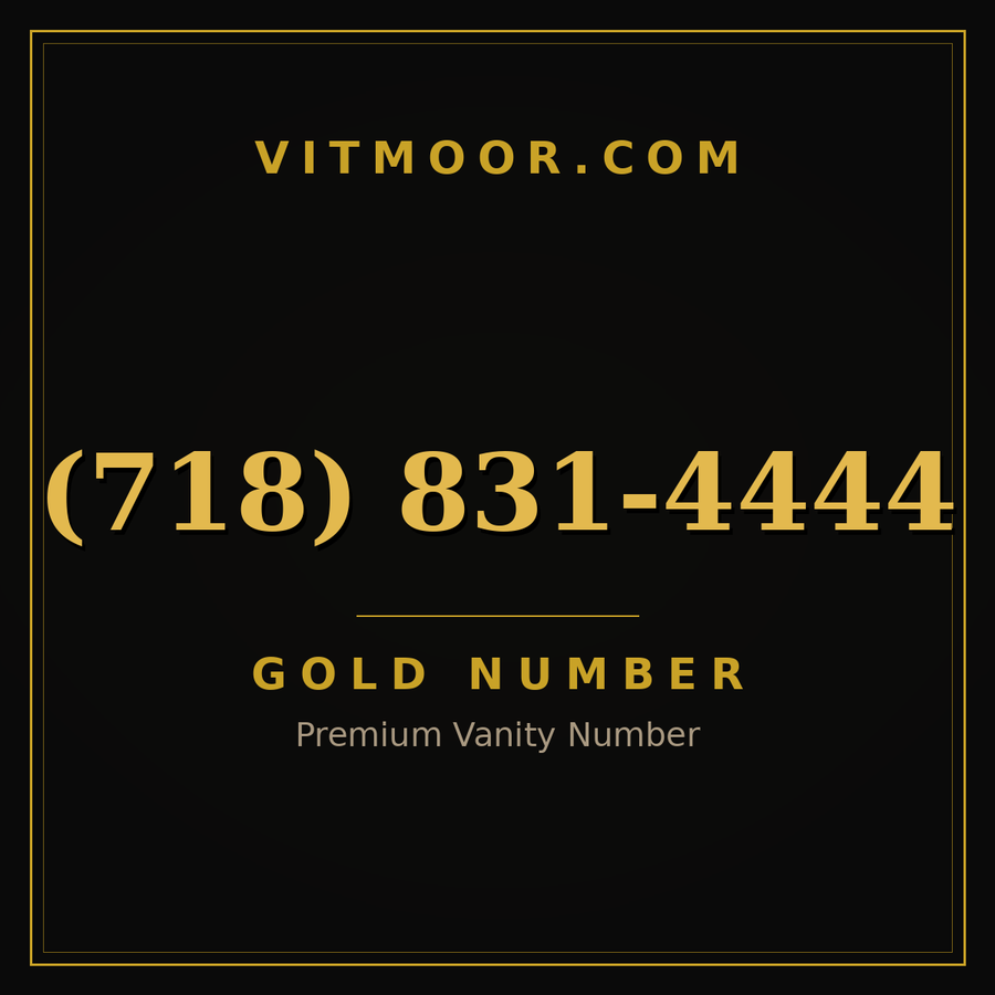 VITMOOR Gold premium number (718) 831-4444