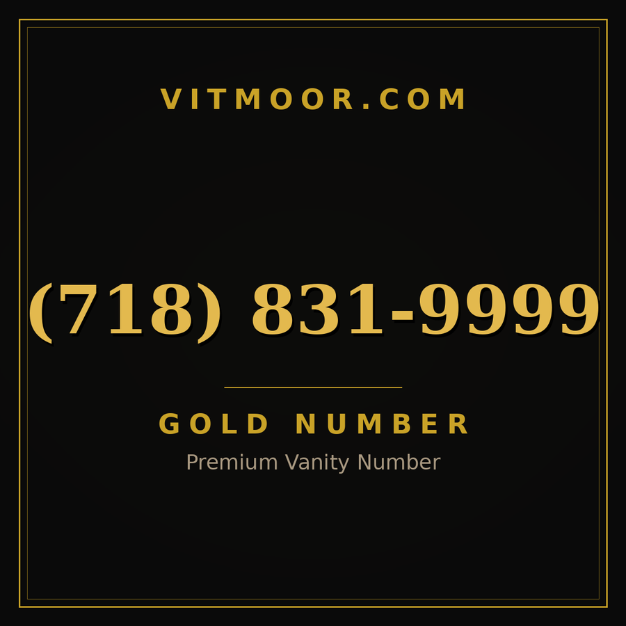VITMOOR Gold premium number (718) 831-9999