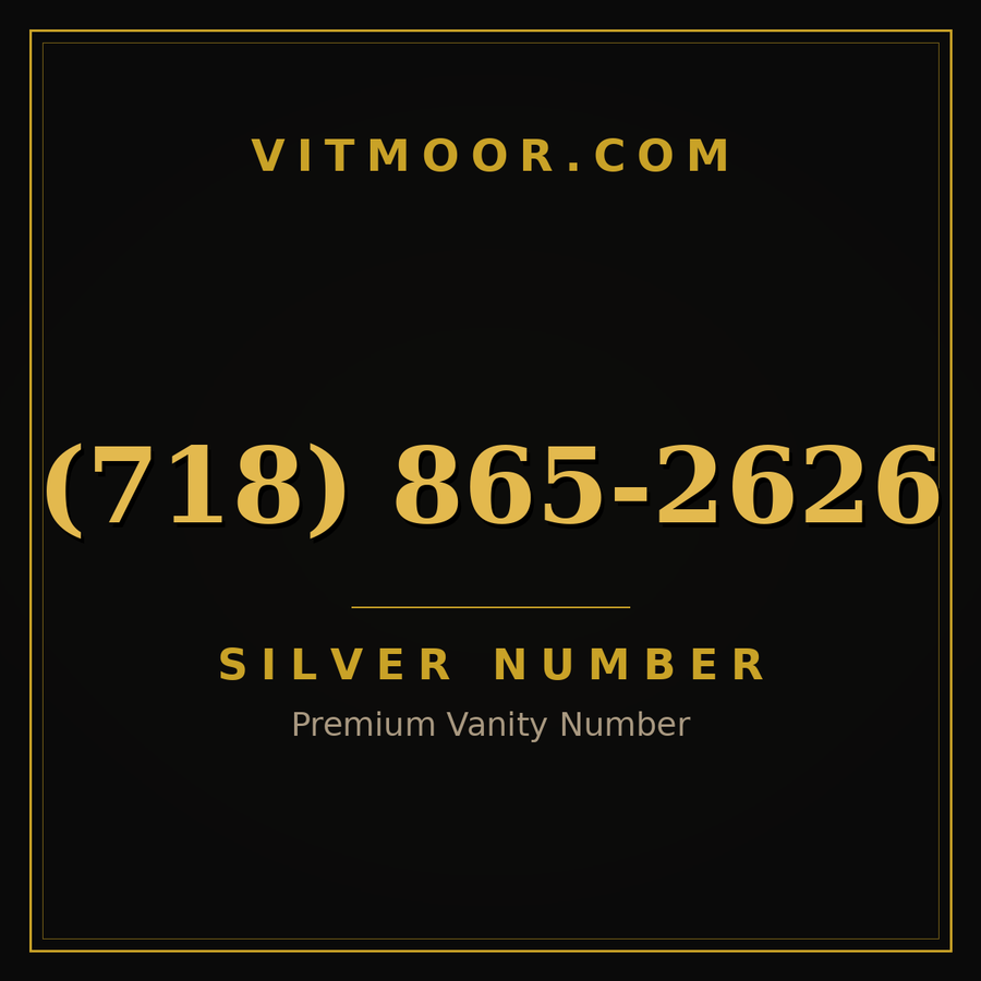 VITMOOR Silver premium number (718) 865-2626