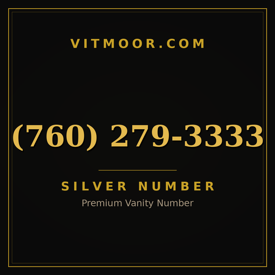 VITMOOR Silver premium number (760) 279-3333