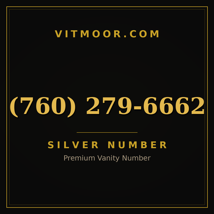 VITMOOR Silver premium number (760) 279-6662