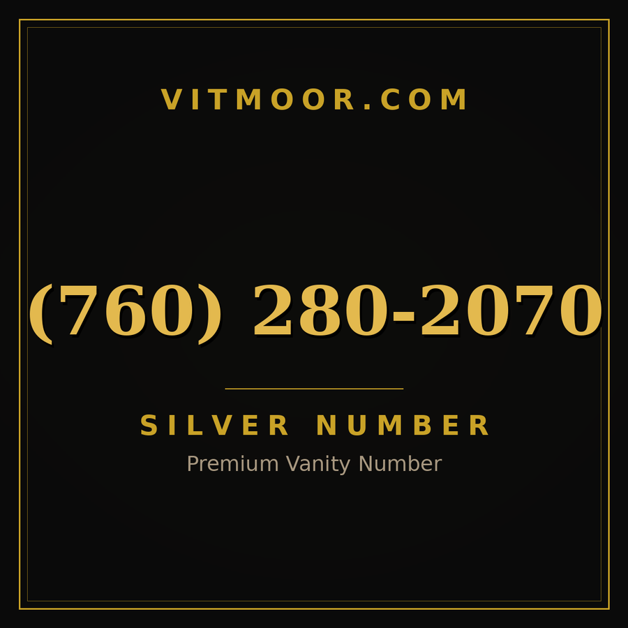 VITMOOR Silver premium number (760) 280-2070