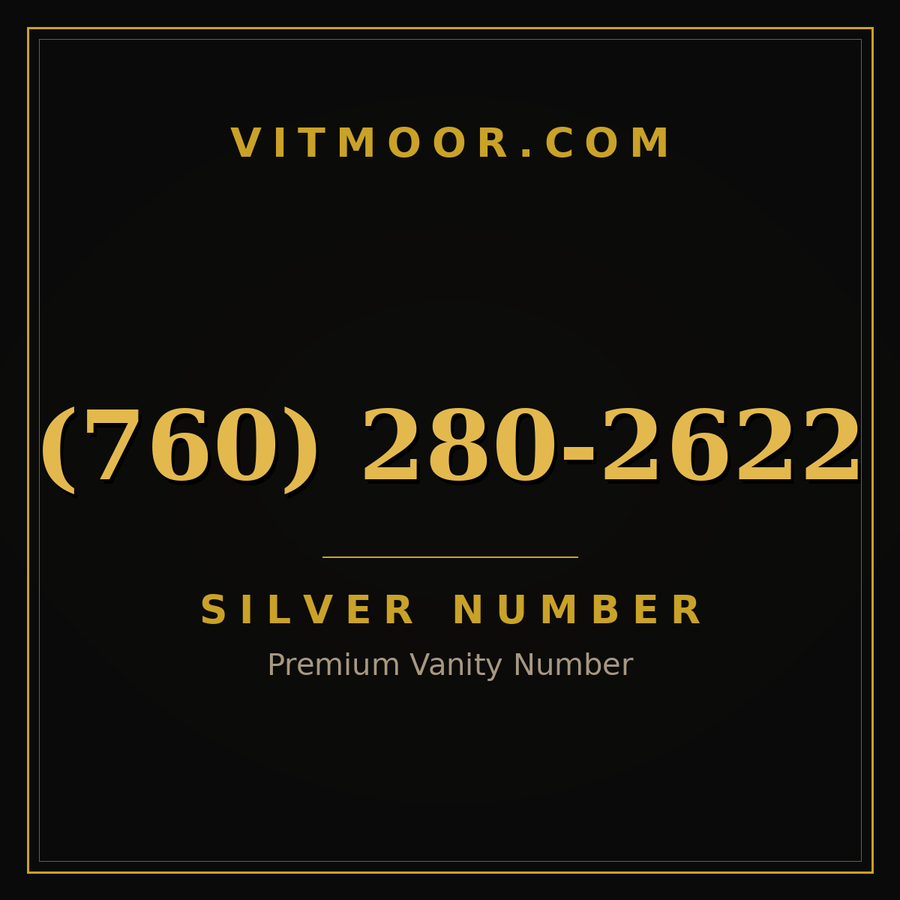 VITMOOR Silver premium number (760) 280-2622