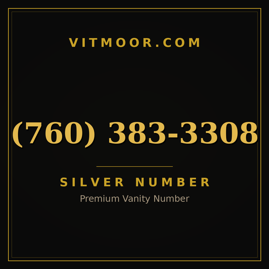 VITMOOR Silver premium number (760) 383-3308