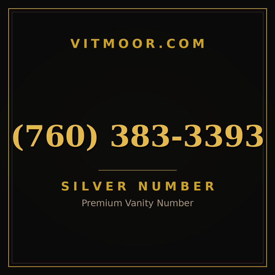 VITMOOR Silver premium number (760) 383-3393