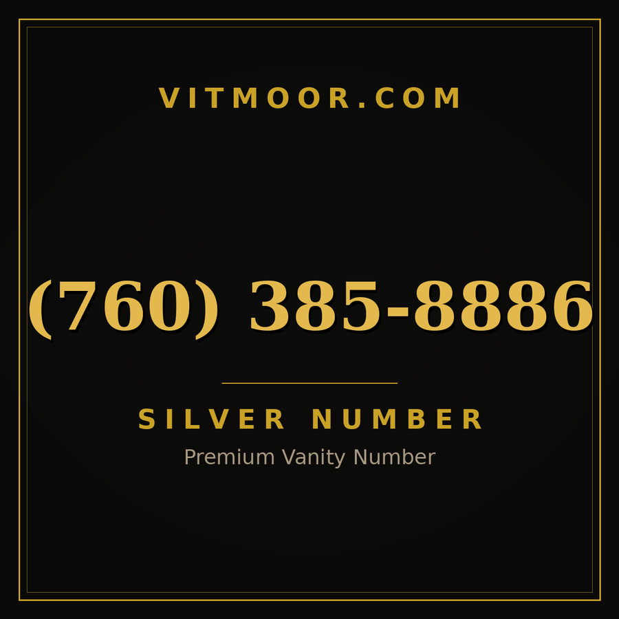 VITMOOR Silver premium number (760) 385-8886