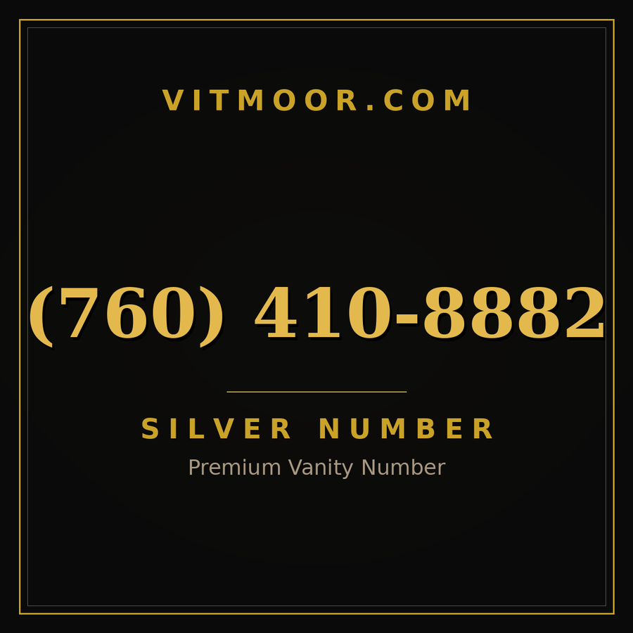 VITMOOR Silver premium number (760) 410-8882