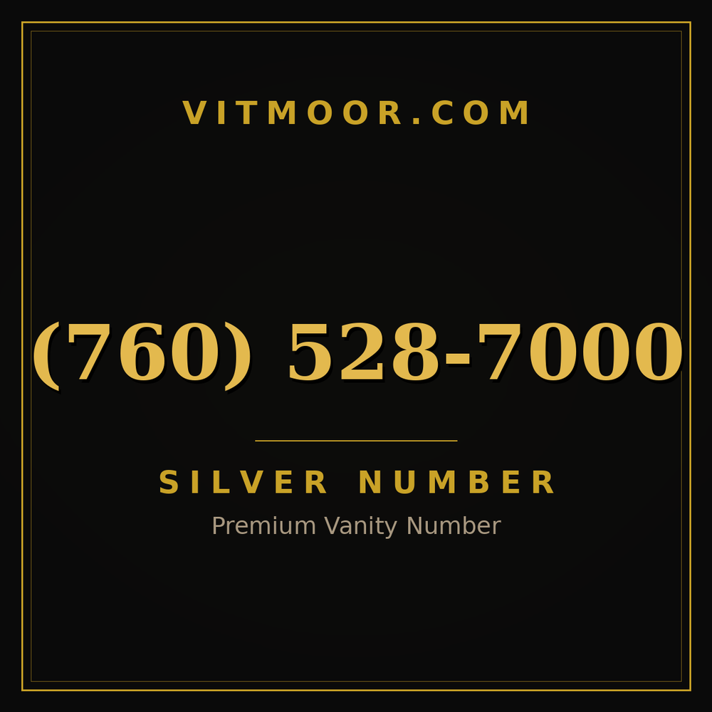 760 528-7000