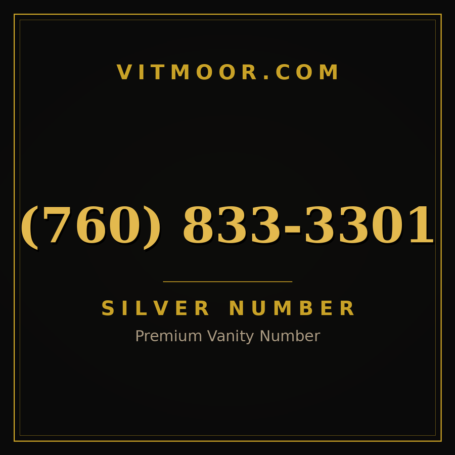 VITMOOR Silver premium number (760) 833-3301