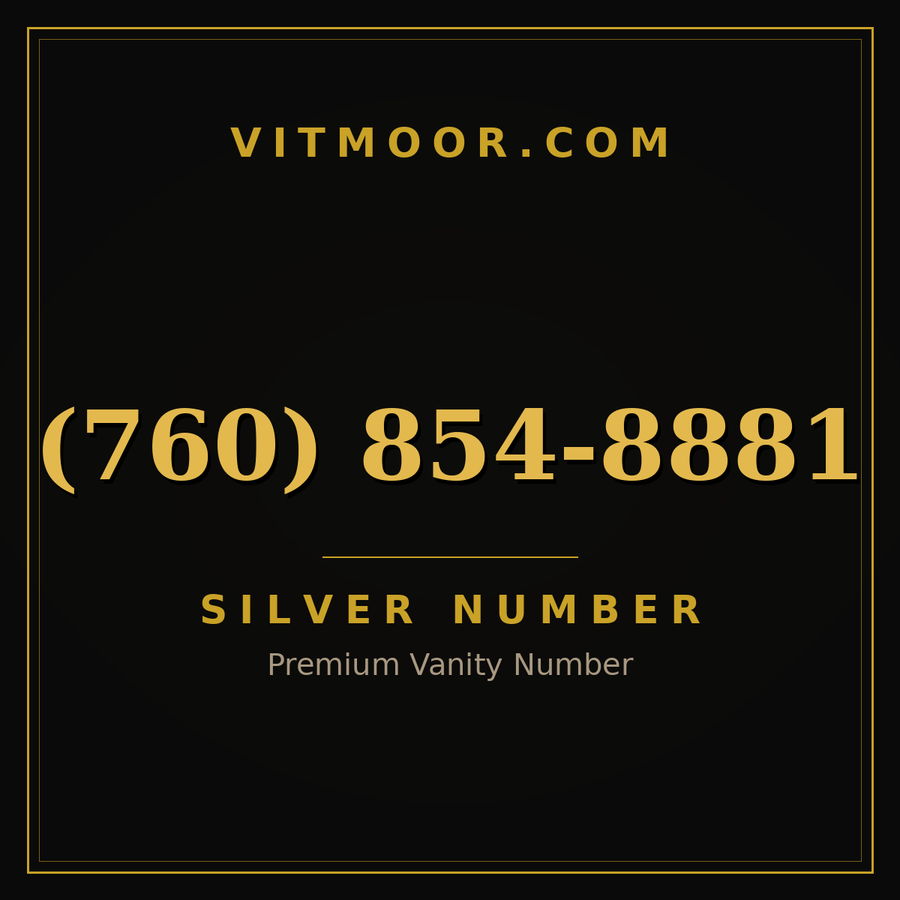 VITMOOR Silver premium number (760) 854-8881