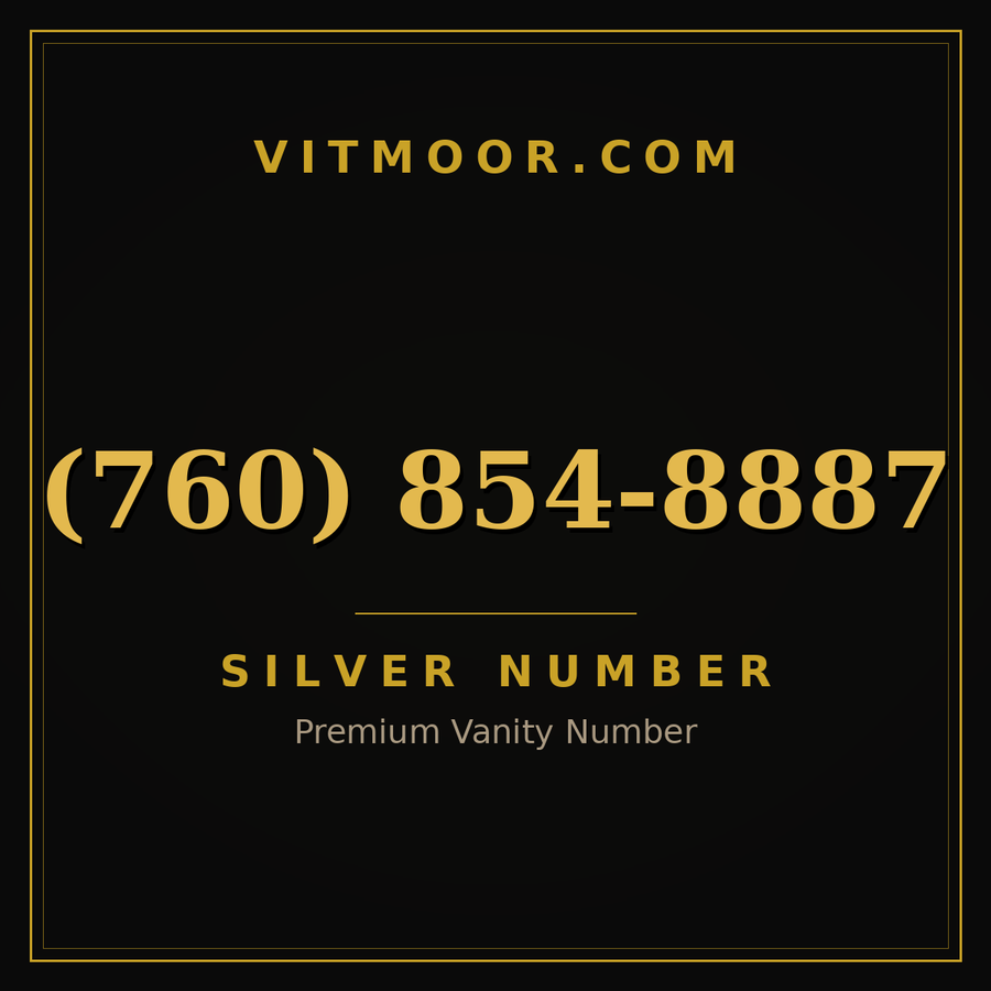 VITMOOR Silver premium number (760) 854-8887
