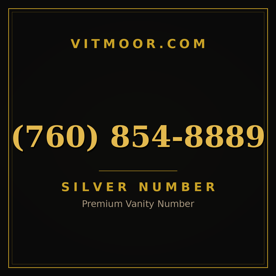 VITMOOR Silver premium number (760) 854-8889