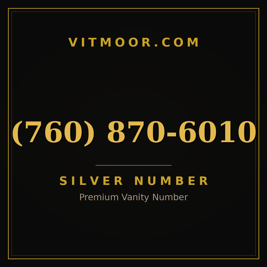 VITMOOR Silver premium number (760) 870-6010