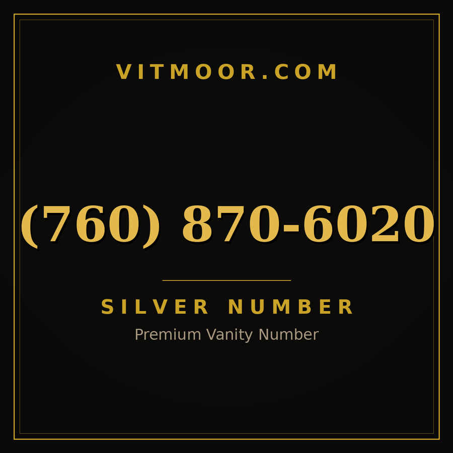 VITMOOR Silver premium number (760) 870-6020